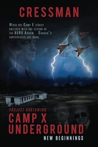 CAMP X Underground: New Beginnings